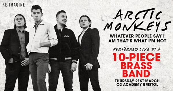 Tickets on sale now for Arctic Monkeys performed live by full brass band at Bristol's O2 Academy