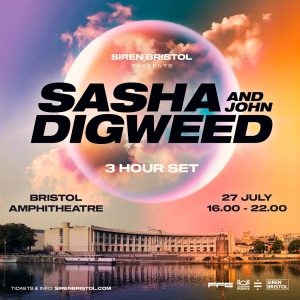 Sasha & Digweed : Siren Bristol on Sunday 27 July 2025