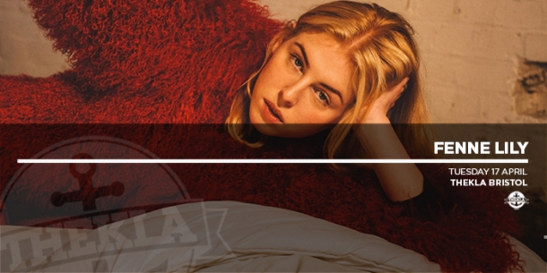 Fenne Lily at Thekla in Bristol on Tuesday 17th April 2018