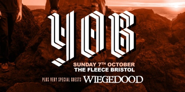 Yob + Wiegedood at The Fleece in Bristol on Sunday 7th October 2018