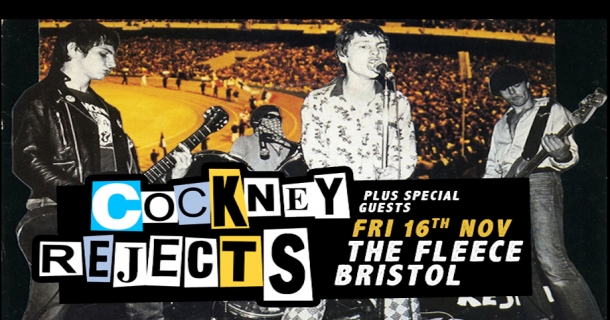 Cockney Rejects at The Fleece in Bristol on Friday 16 November 2018