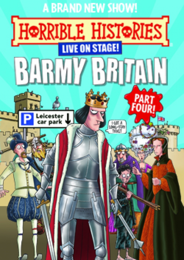 Horrible Histories at The Redgrave Theatre in Bristol from 29th - 31th March 2019