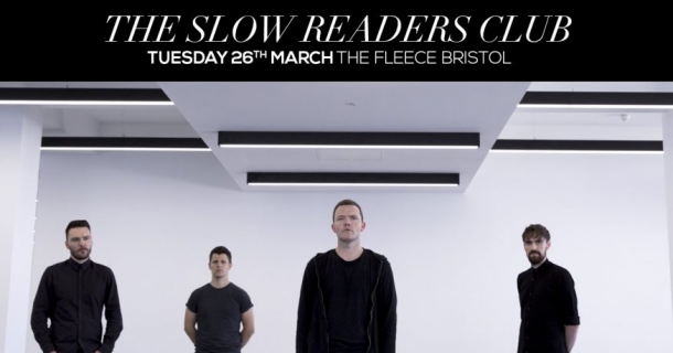 The Slow Readers Club at The Fleece on Tuesday 26 March 2019