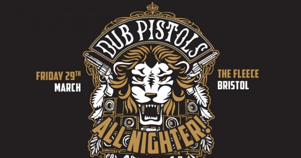 Dub Pistols All Nighter at The Fleece in Bristol on Friday 29 March 2019