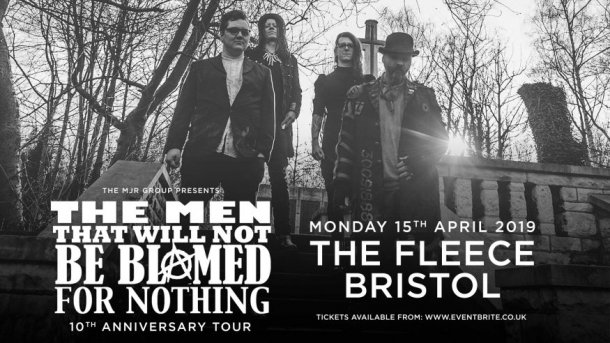 The Men That Will Not Be Blamed For Nothing at The Fleece in Bristol on Monday 15 April 2019
