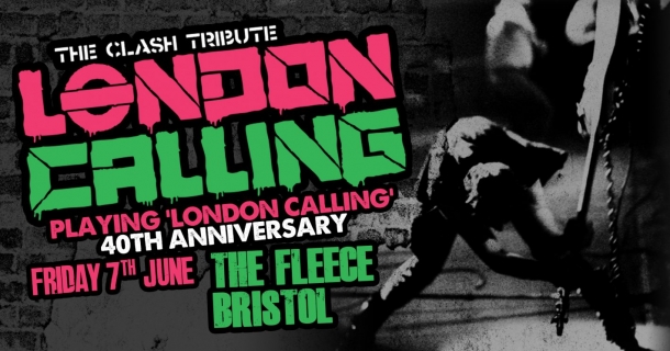 London Calling 40th Anniversary Tour at The Fleece in Bristol on Friday 7 June 2019