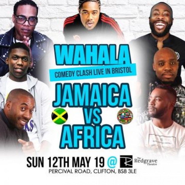 Wahala Comedy Clash at The Redgrave Theatre in Bristol on Sunday 12th May 2019