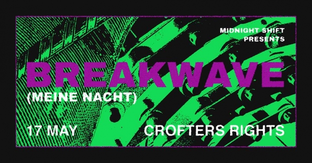 Midnight Shift w/ Breakwave (Meine Nacht)