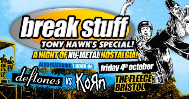 Break Stuff – Tony Hawk Special at The Fleece in Bristol on Friday 4 October 2019