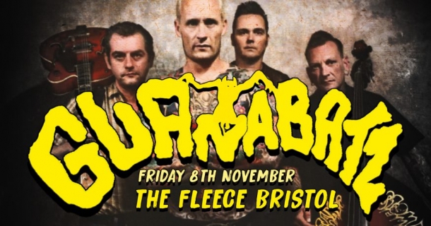 Guana Batz at The Fleece in Bristol on Friday 08 Nov 2019