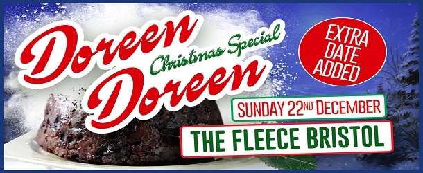 Doreen Doreen Xmas Party at The Fleece in Bristol on Sunday 22 December 2019