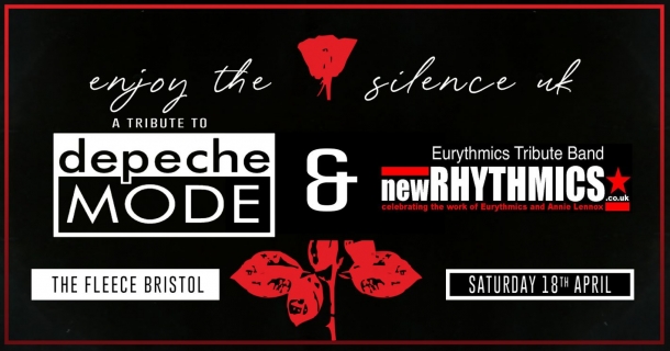 Enjoy The Silence UK (Depeche Mode tribute) + NewRhythmics at The Fleece in Bristol on Saturday 18 April 2020