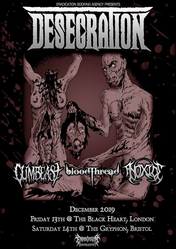 Desecration, Cumbeast, Bloodthread & Anoxide  at The Gryphon in Bristol on clock Saturday 14 December 2019