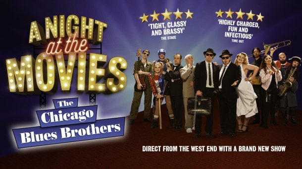 Postponed The Chicago Blues Brothers - A Night At The Movies at The Bristol Hippodrome