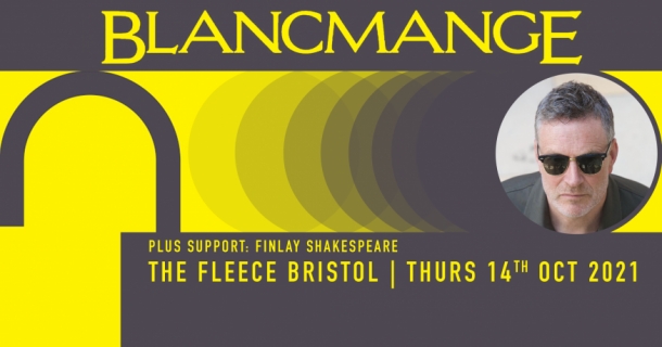 Blancmange At The Fleece 