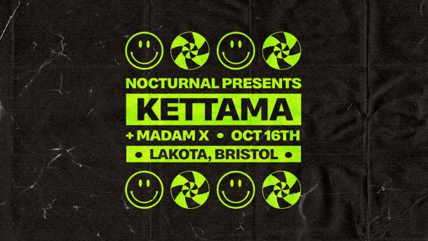 Nocturnal: Kettama & Madam X At Lakota