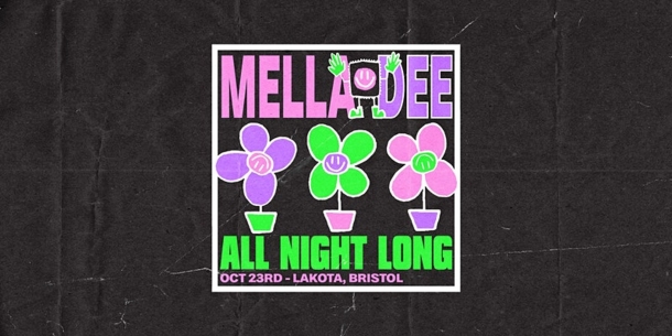Mella Dee: All Night Long At Lakota