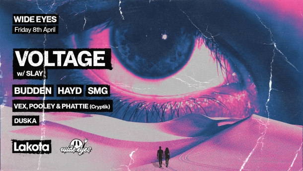 Wide Eyes: Voltage w/ Slay, Budden At Lakota