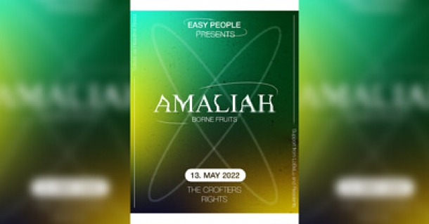 Easy People Presents: Amaliah [Borne Fruits] At The Crofters Rights
