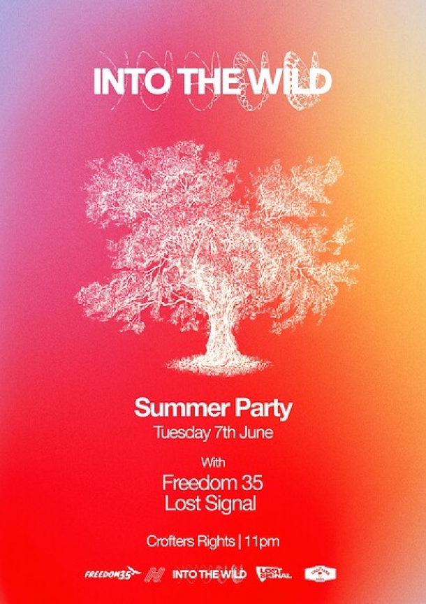 Into The Wild / Summer Party At The Crofters Rights