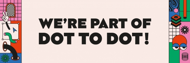 DOT TO DOT Festival 2022 At Thekla