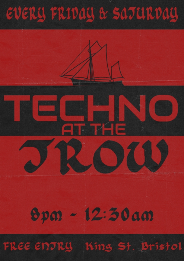 TECHNO At The Llandoger Trow
