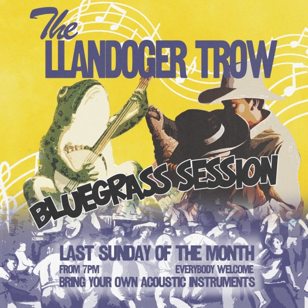 Bluegrass Sessions at The Llandoger Trow