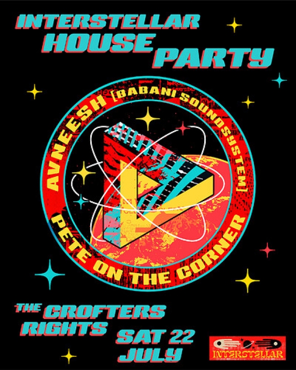 Interstellar House Party: Avneesh + Pete OTC at Crofters Rights
