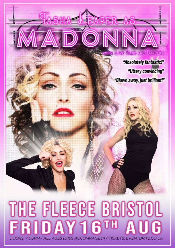 Tasha Leaper as MADONNA + dancers & band at The Fleece Bristol