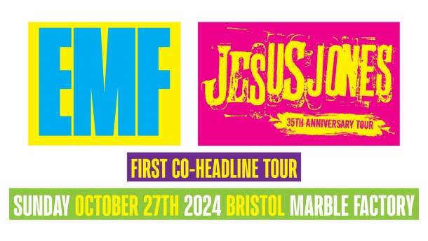 Emf & Jesus Jones at The Marble Factory Bristol