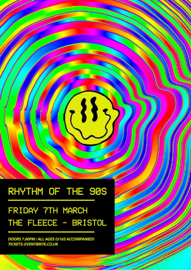 Rhythm Of The 90s at The Fleece Bristol