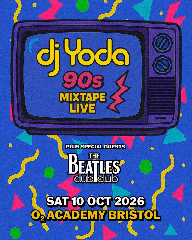 DJ Yoda 90's Mixtape | Bristol O2 Academy | 10 October 2026