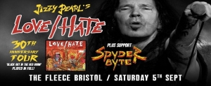 JIZZY PEARL’S LOVE/HATE at The Fleece in Bristol on Saturday 05 September 2020