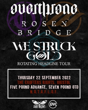 We Struck Gold, Overthrone & Rosen Bridge At The Crofters Rights