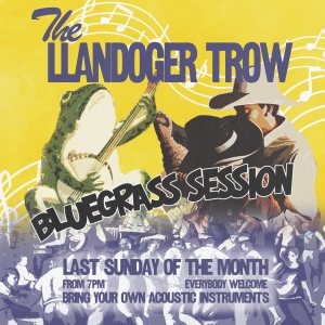 Bluegrass Sessions at The Llandoger Trow