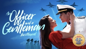 An Officer and a Gentleman: The Musical at The Bristol Hippodrome