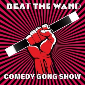 Beat The Wand - Comedy Gong Competition | 6 March 2024