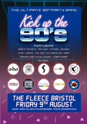 Kick Up The 80s – The Ultimate 80’s Party Band at The Fleece Bristol