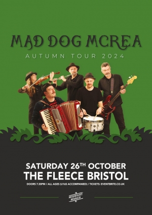 Mad Dog Mcrea at The Fleece Bristol