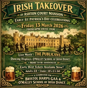 Irish Takeover of Ashton Court Mansion 2026