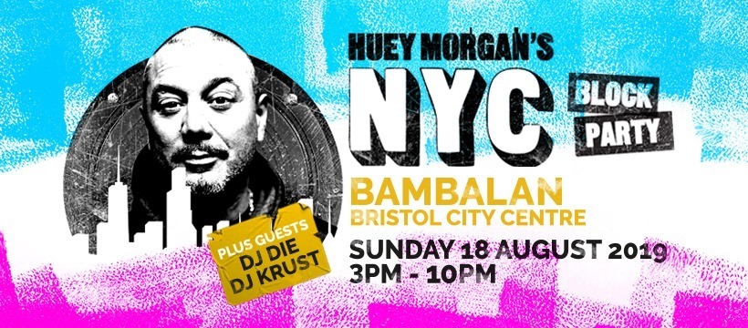 Huey Morgan's NYC Party at Bambalan // Sunday 18th August 2019