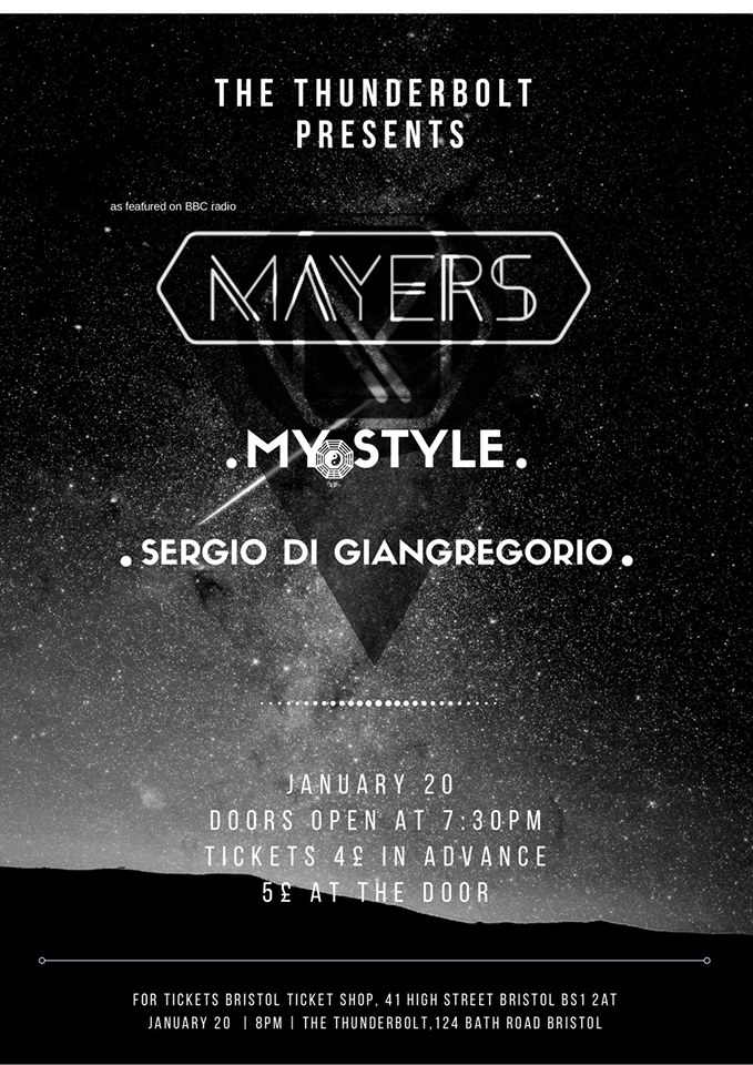 Mayers (plus support) at Thunderbolt in Bristol on Friday 20 January 2017