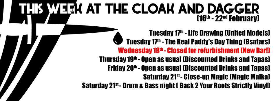 What's on at The Cloak & Dagger.
