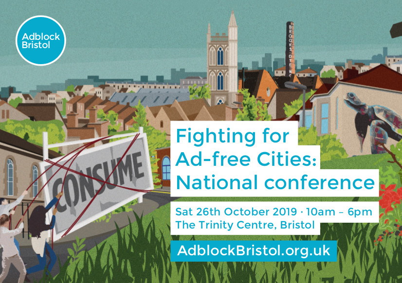Adblock Bristol's Fighting for Ad-Free Cities conference // 26th October 2019.