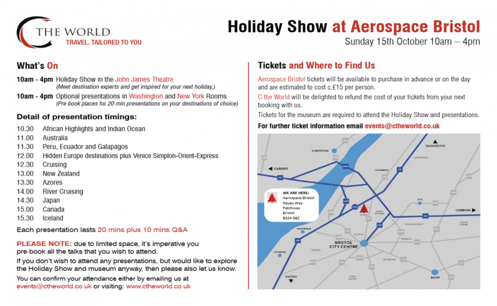 C The World's Holiday Show will be holding presentations on a great range of destinations throughout the day.