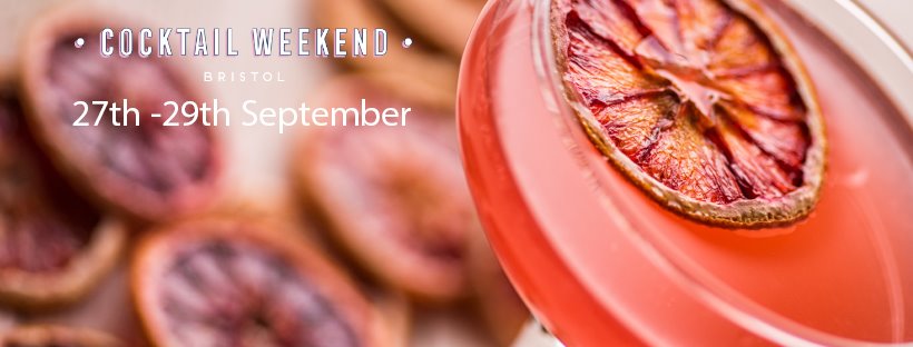 Cocktail Weekend Bristol // 27th-29th September 2019