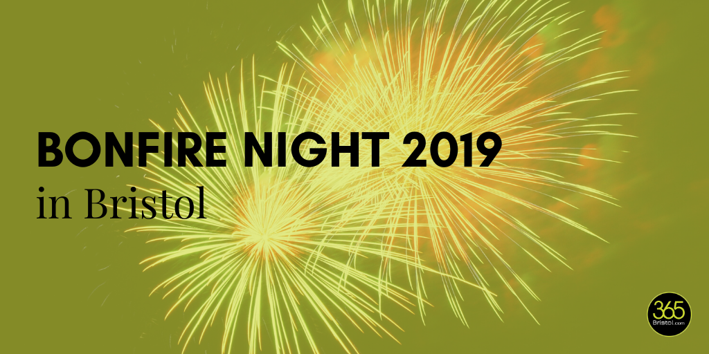 Fireworks and Bonfires in Bristol: Bonfire Night 2019