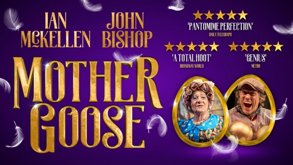 Mother Goose coming to The Bristol Hippodrome in April 2023 starring Sir Ian McKellen and John Bishop