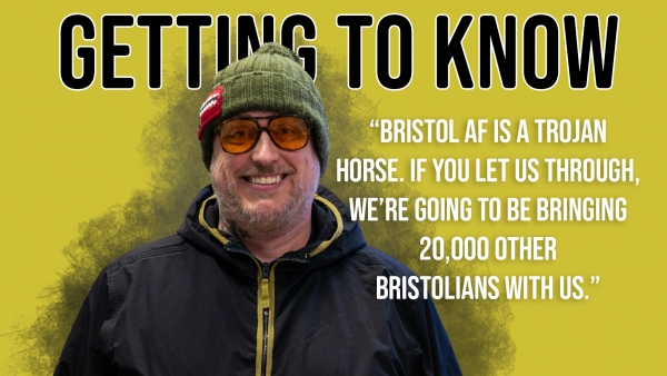 Getting to Know Bristol AF with Paul Holbrook