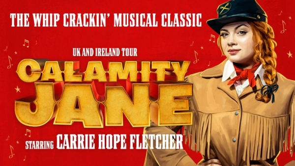 Review: Calamity Jane at The Bristol Hippodrome